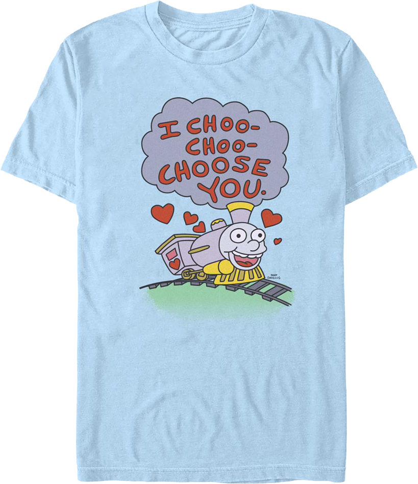 I Choo-Choo-Choose You Simpsons T-Shirt Hoodie, Sweatshirt | CiraTrend.com (Image 1)