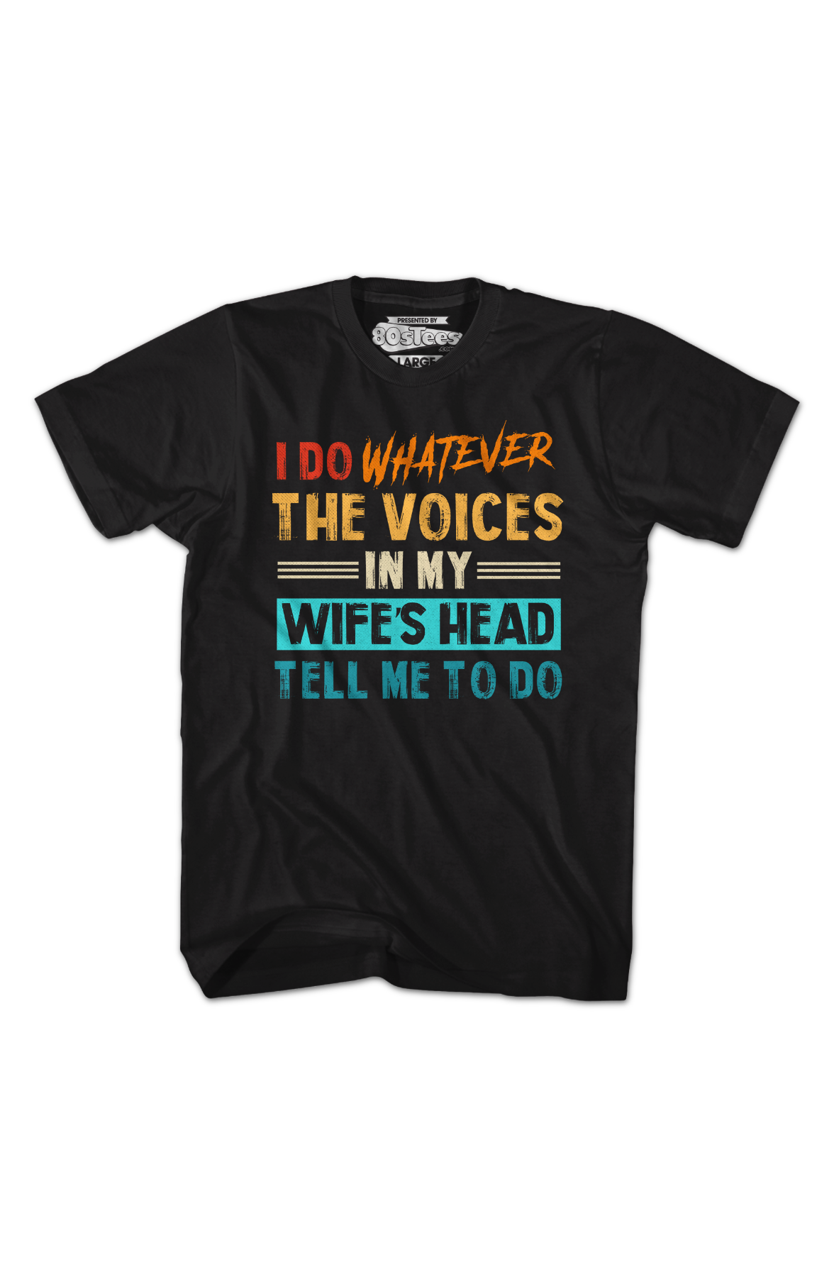 I Do Whatever The Voices In My Wife's Head Tell Me To Do T-Shirt Hoodie, Sweatshirt | CiraTrend.com (Image 2)