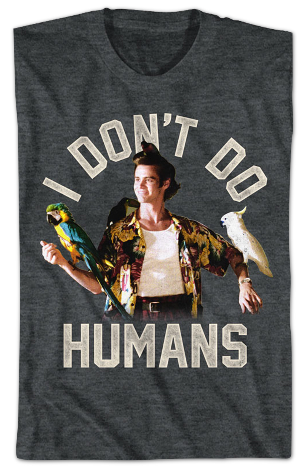 I Don't Do Humans Ace Ventura T-Shirt Hoodie, Sweatshirt | CiraTrend.com (Image 2)
