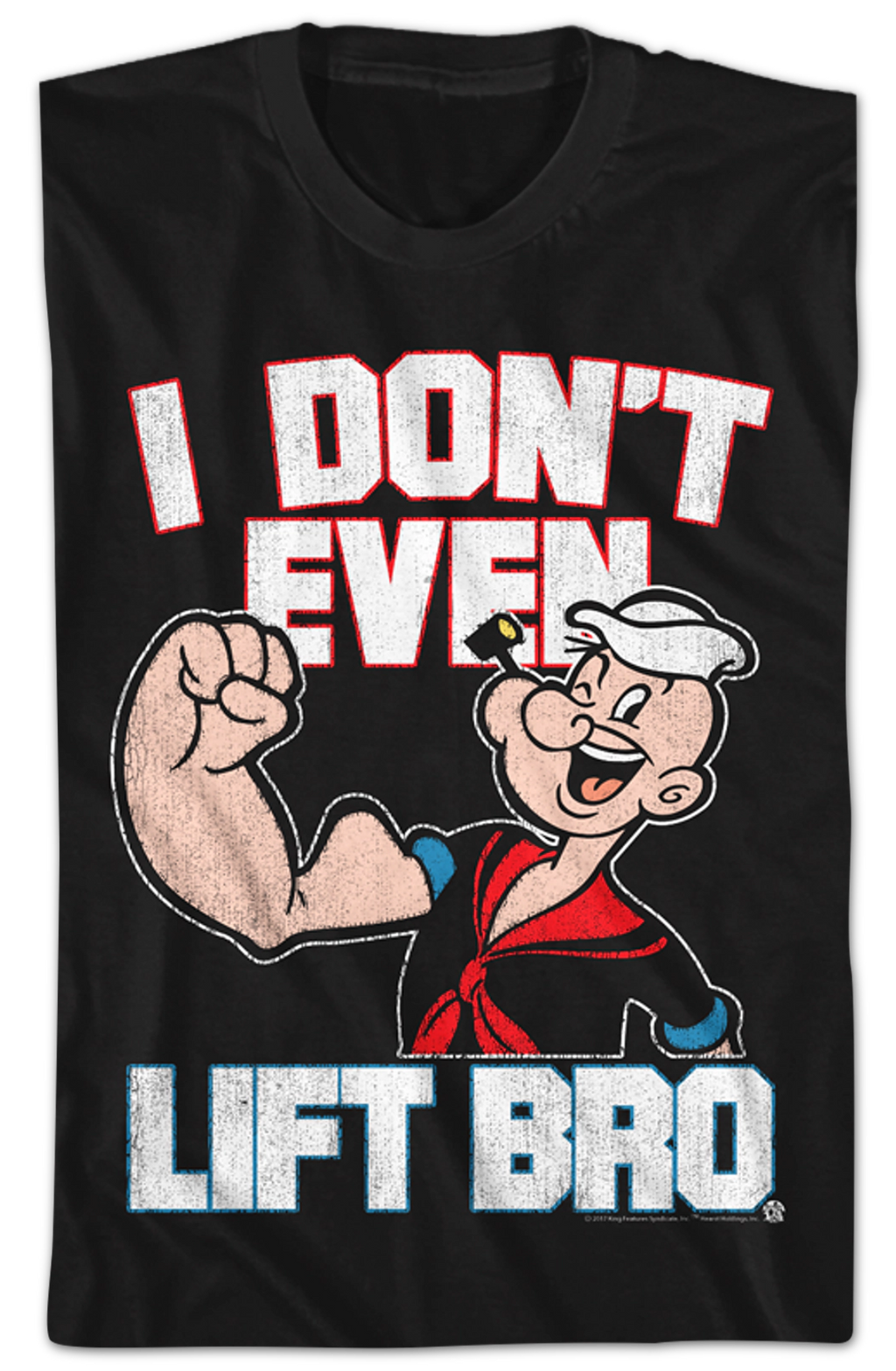 I Don't Even Lift Bro Popeye T-Shirt Hoodie, Sweatshirt | CiraTrend.com (Image 2)