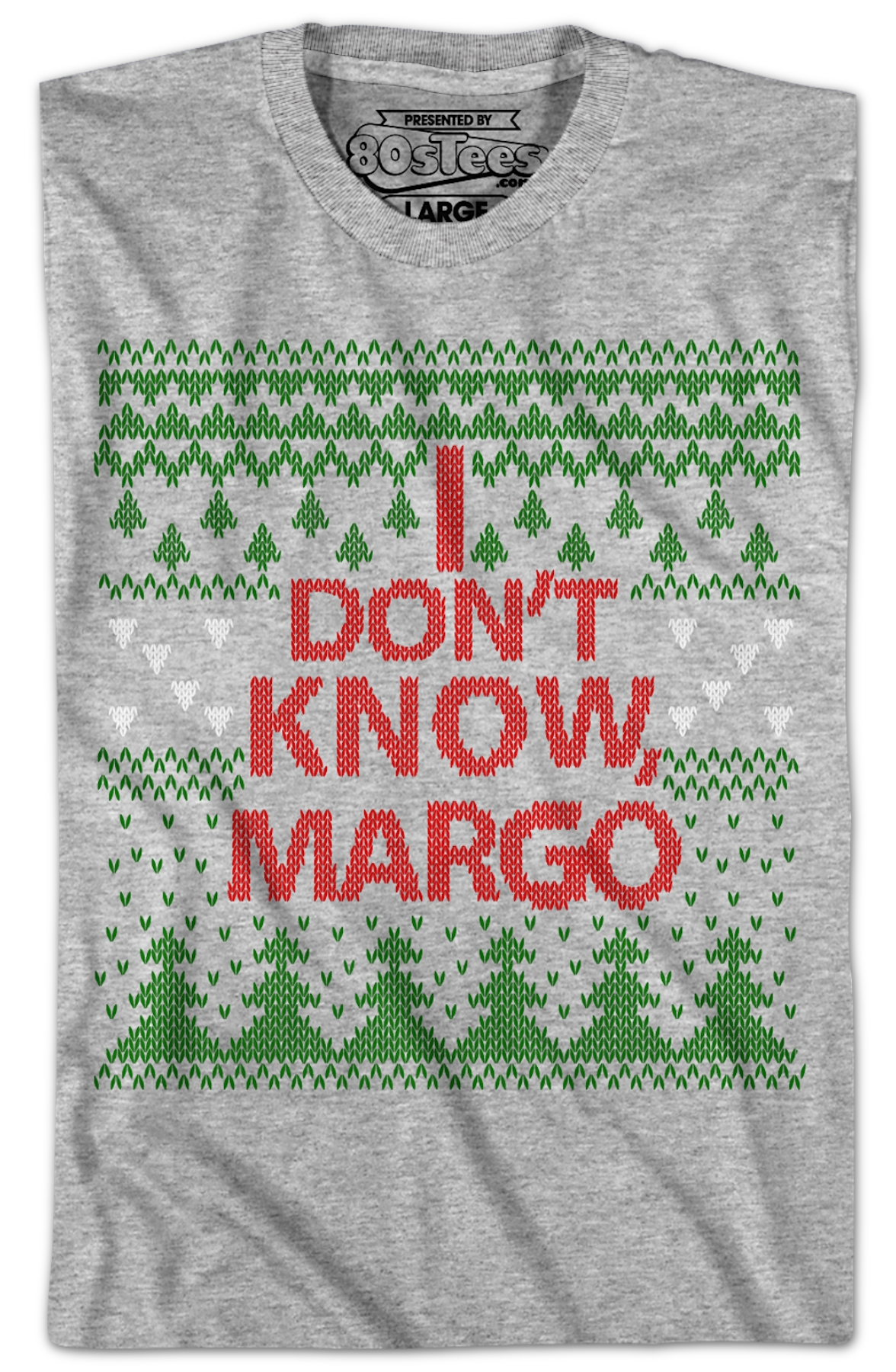 I Don't Know Margo Christmas Vacation T-Shirt Hoodie, Sweatshirt | CiraTrend.com (Image 2)