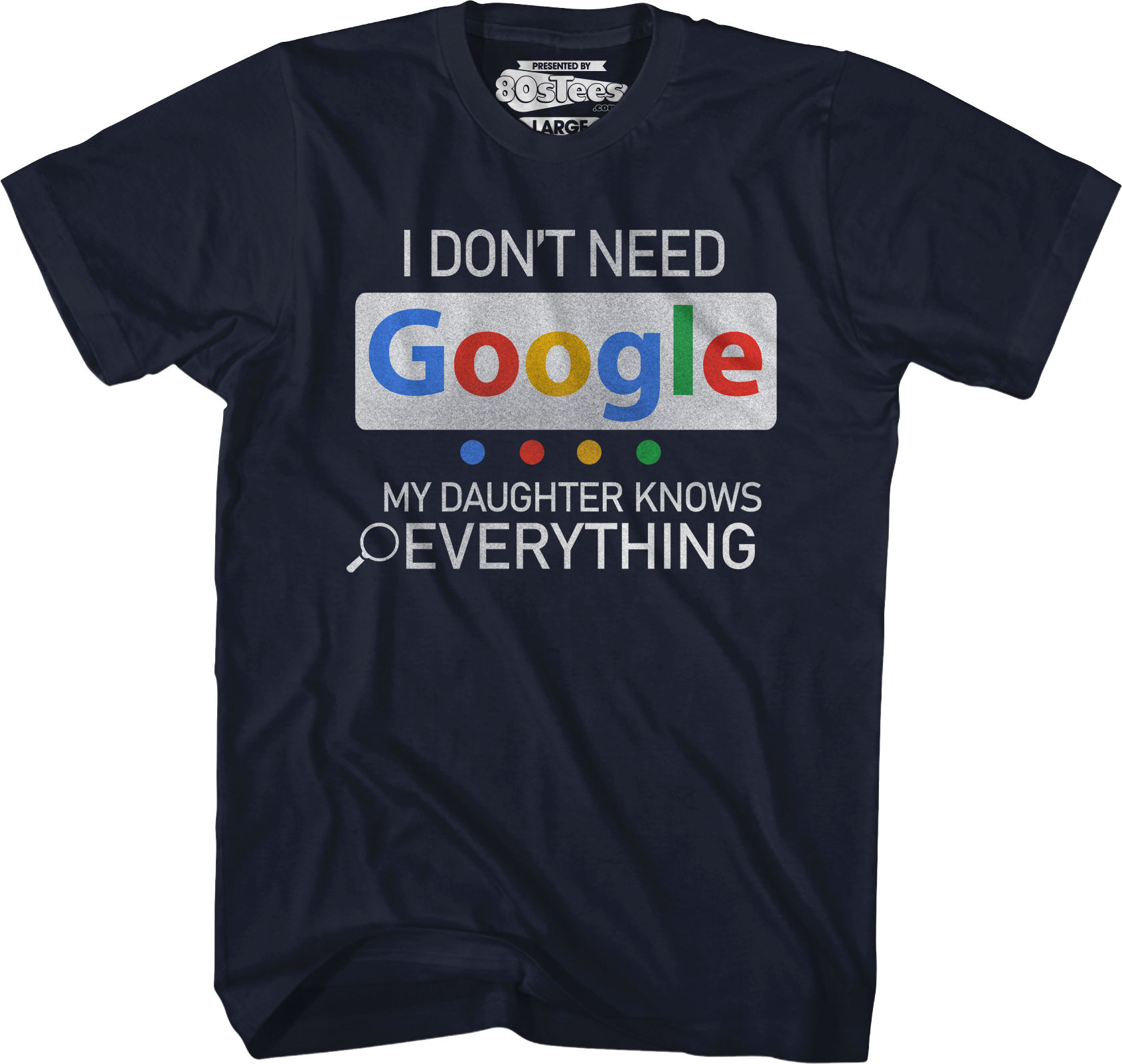 I Don't Need Google My Daughter Knows Everything T-Shirt Hoodie, Sweatshirt | CiraTrend.com (Image 3)