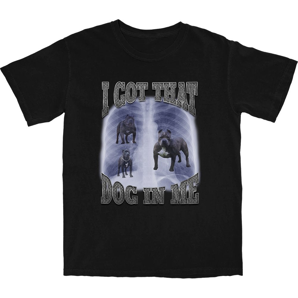 I Got That Dog In Me T Shirt Hoodie, Sweatshirt | CiraTrend.com (Image 1)