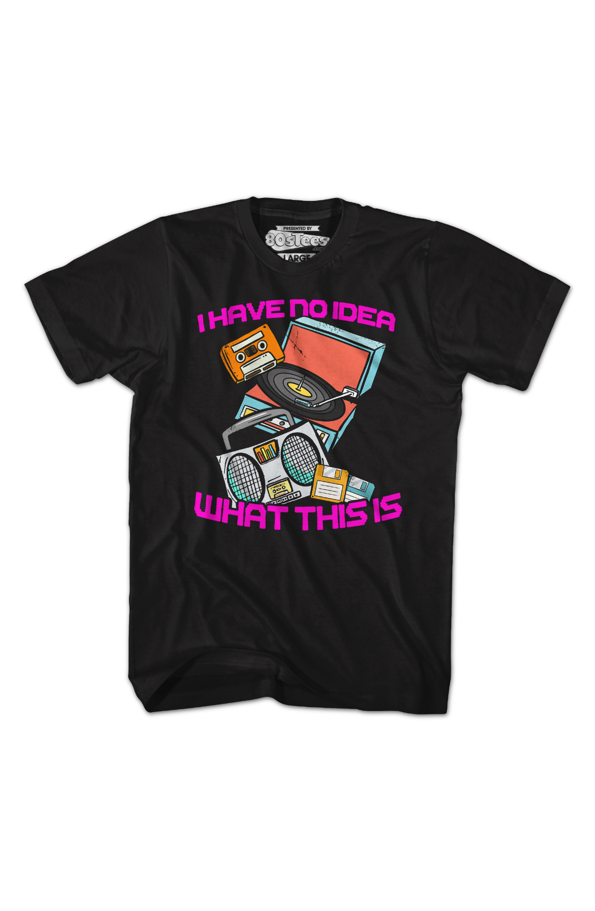 I Have No Idea What This Is T-Shirts, Hoodie, Sweatshirt