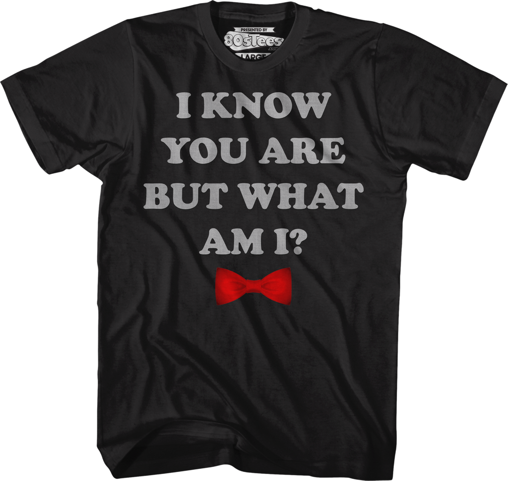 I Know You Are But What Am I Pee-Wee Herman T-Shirt Hoodie, Sweatshirt | CiraTrend.com (Image 1)