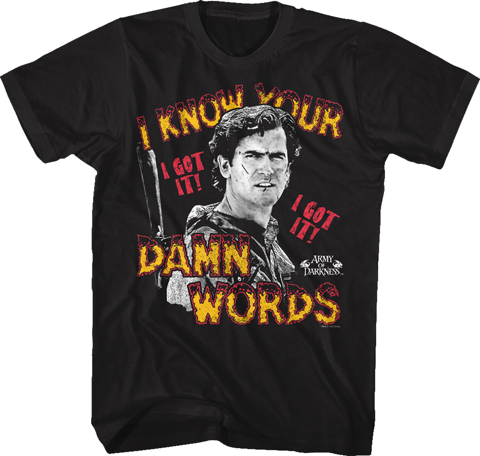I Know Your Damn Words Army of Darkness T-Shirt Hoodie, Sweatshirt | CiraTrend.com (Image 1)