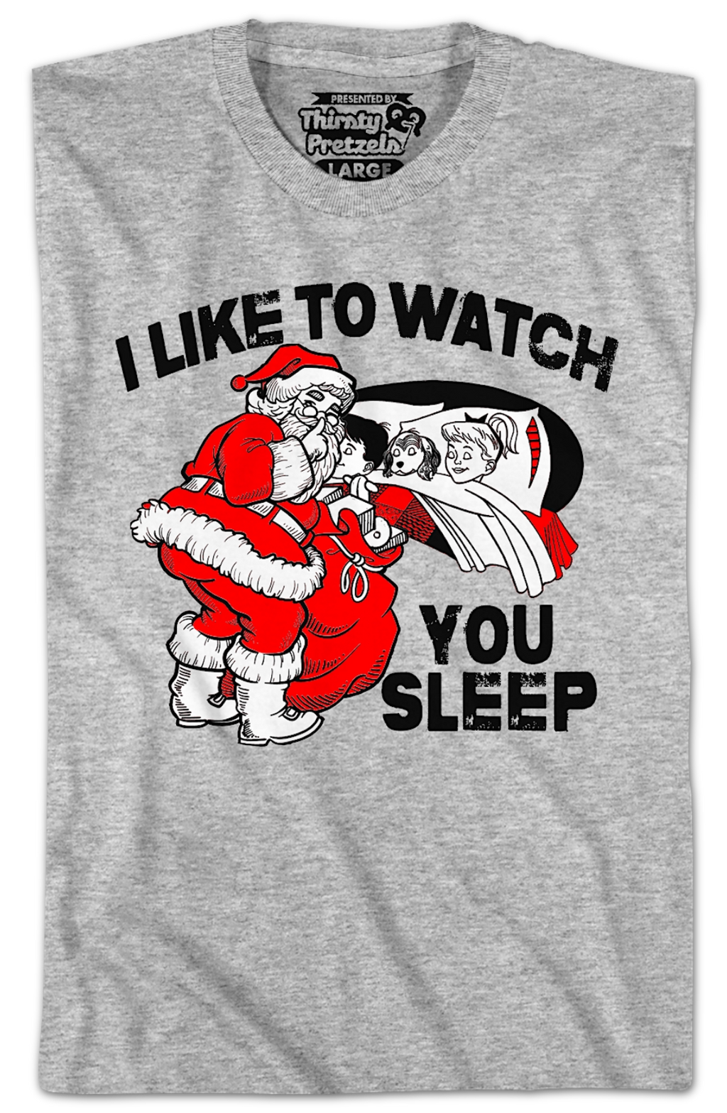 I Like To Watch You Sleep Santa Claus T-Shirt Hoodie, Sweatshirt | CiraTrend.com (Image 2)