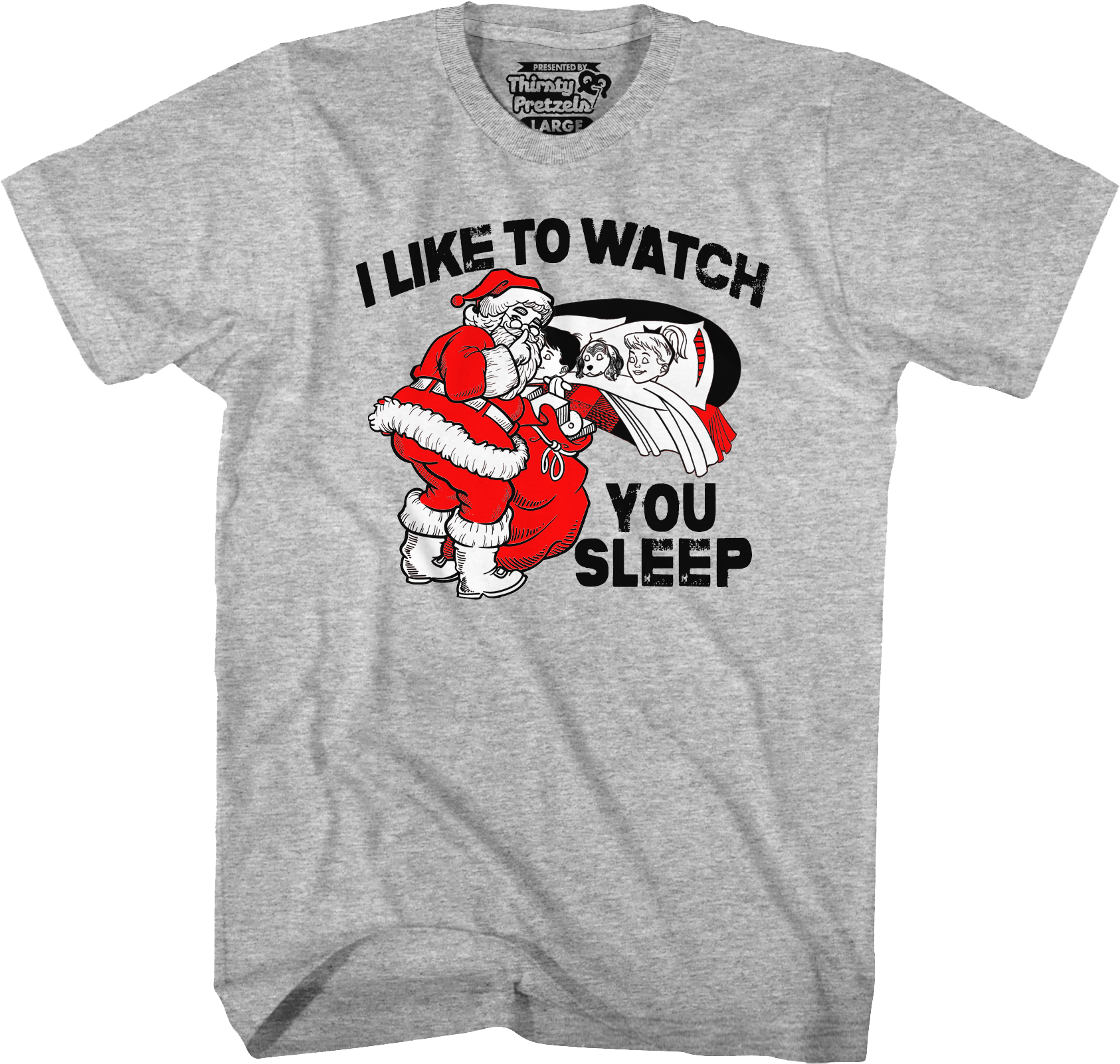 I Like To Watch You Sleep Santa Claus T-Shirt Hoodie, Sweatshirt | CiraTrend.com (Image 1)