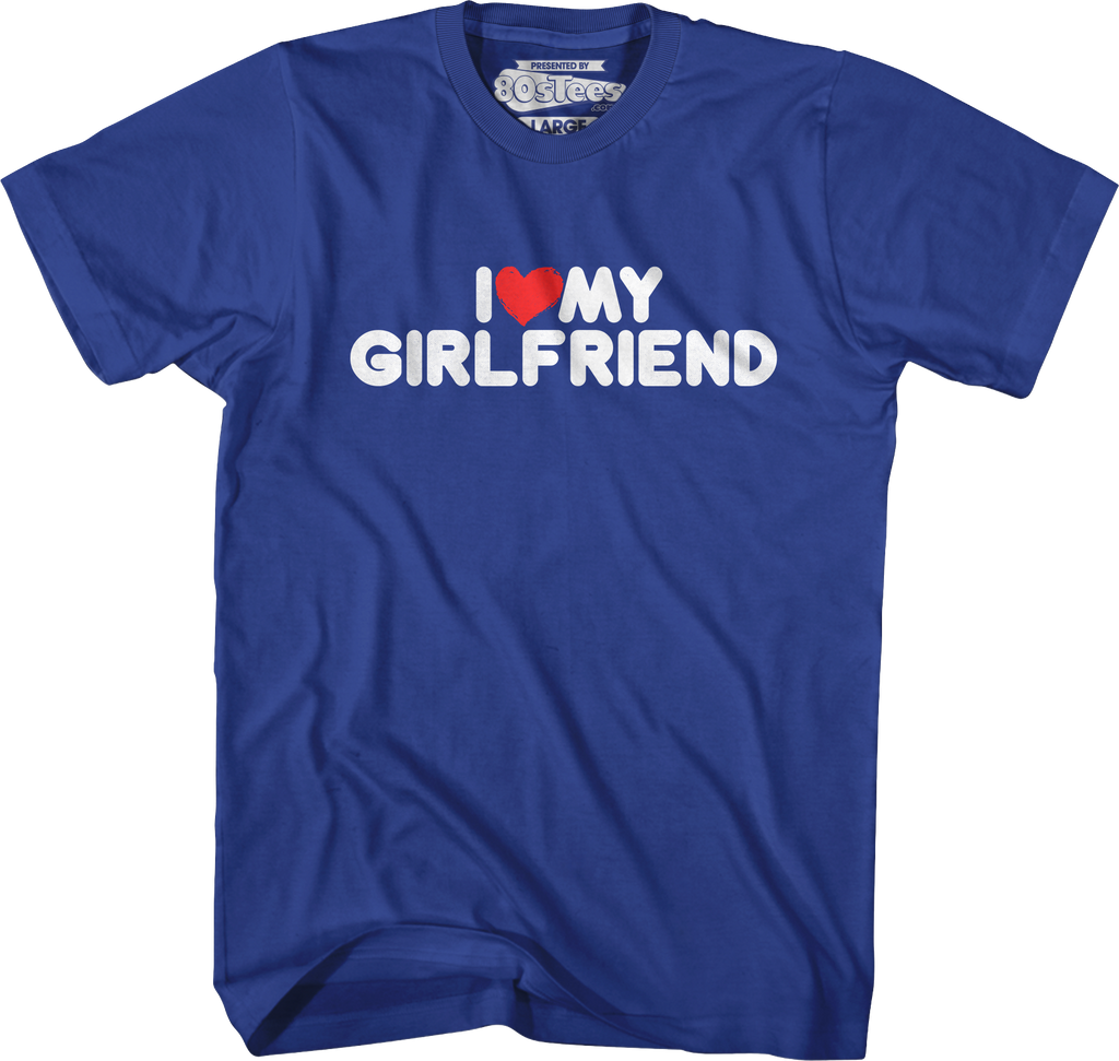 I Love My Girlfriend T-Shirt Hoodie, Sweatshirt | CiraTrend.com (Image 3)
