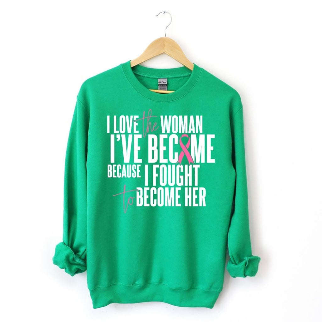 I Love The Women I've Become Breast Cancer Awareness Sweatshirt T-Shirts, Hoodie | CiraTrend.com (Image 3)