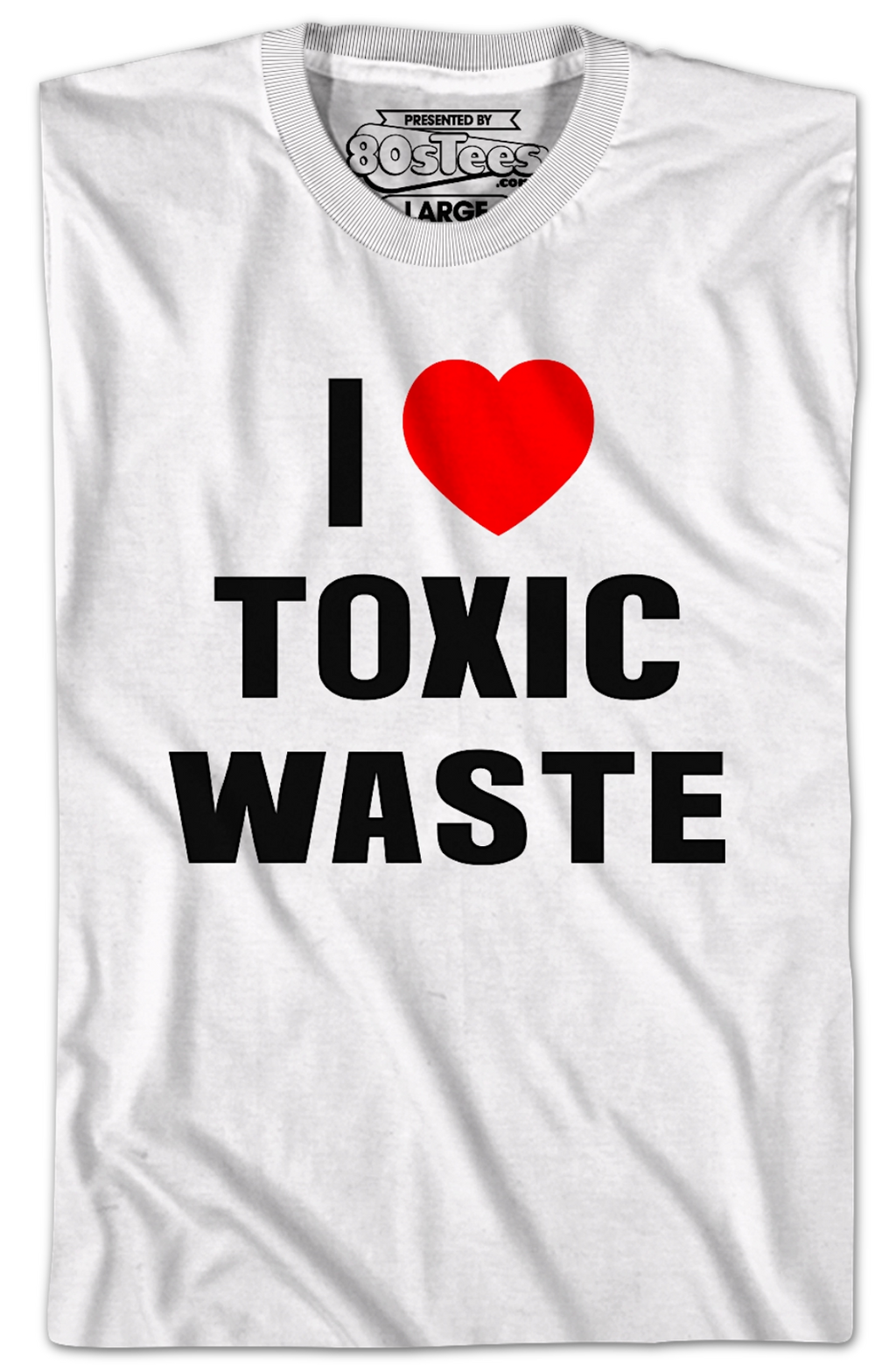 I Love Toxic Waste Real Genius T-Shirt Hoodie, Sweatshirt | CiraTrend.com (Image 2)