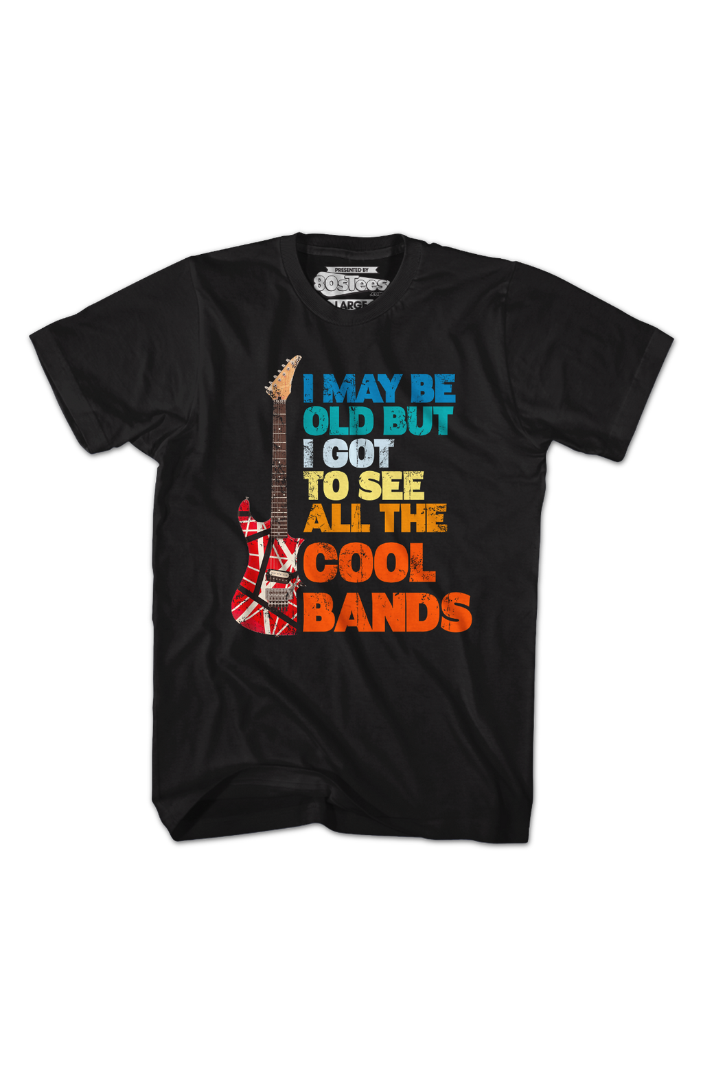 I May Be Old But I Got To See All The Cool Bands T-Shirt Hoodie, Sweatshirt | CiraTrend.com (Image 2)