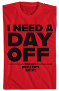 I Need A Day Off Ferris Bueller's Day Off T-Shirt Hoodie, Sweatshirt | CiraTrend.com