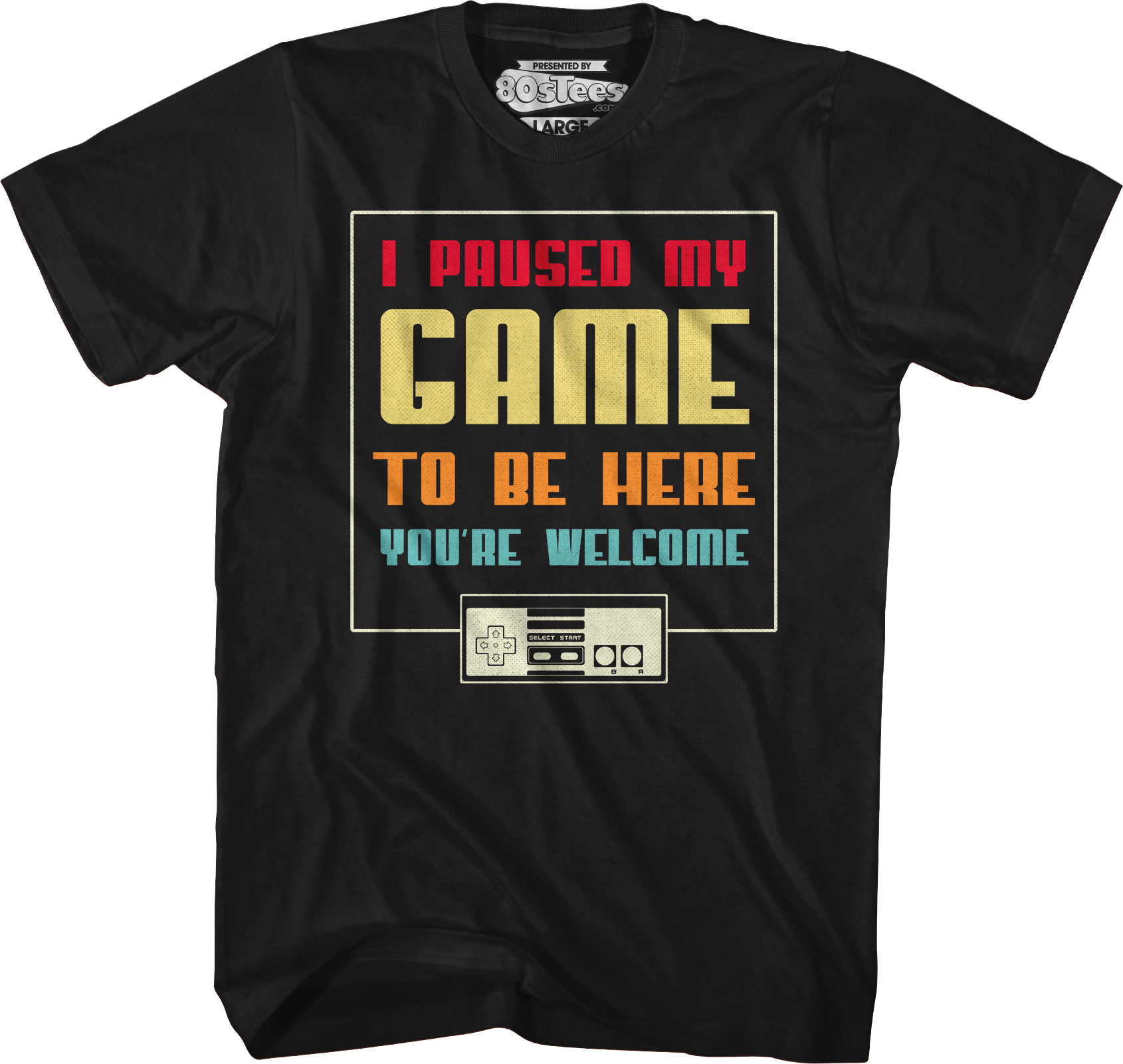 I Paused My Game To Be Here You're Welcome T-Shirt Hoodie, Sweatshirt | CiraTrend.com (Image 1)