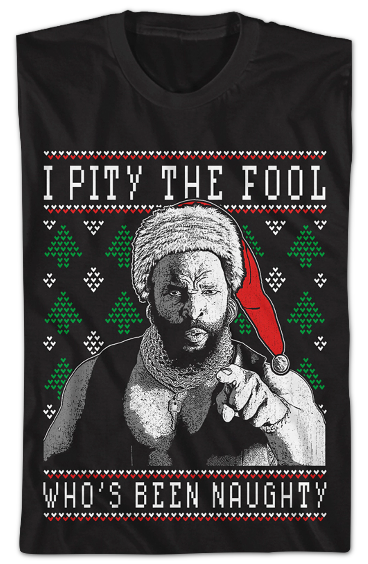 I PIty The Fool Faux Ugly Christmas Sweater Mr. T Shirt Hoodie, Sweatshirt | CiraTrend.com (Image 2)