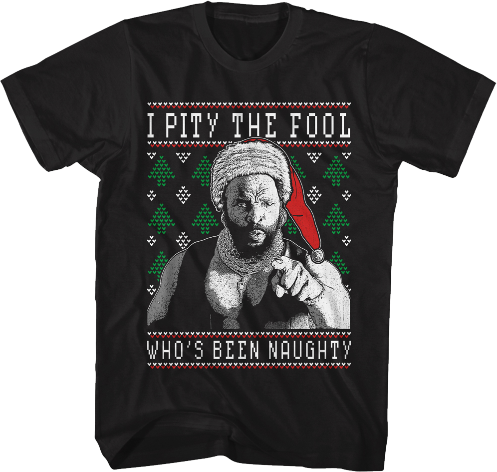 I PIty The Fool Faux Ugly Christmas Sweater Mr. T Shirt Hoodie, Sweatshirt | CiraTrend.com (Image 1)
