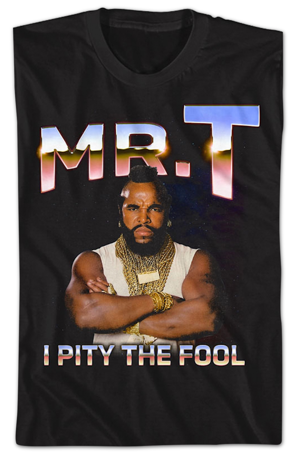 I Pity The Fool Metallic Colors Mr. T Shirt Hoodie, Sweatshirt | CiraTrend.com (Image 2)