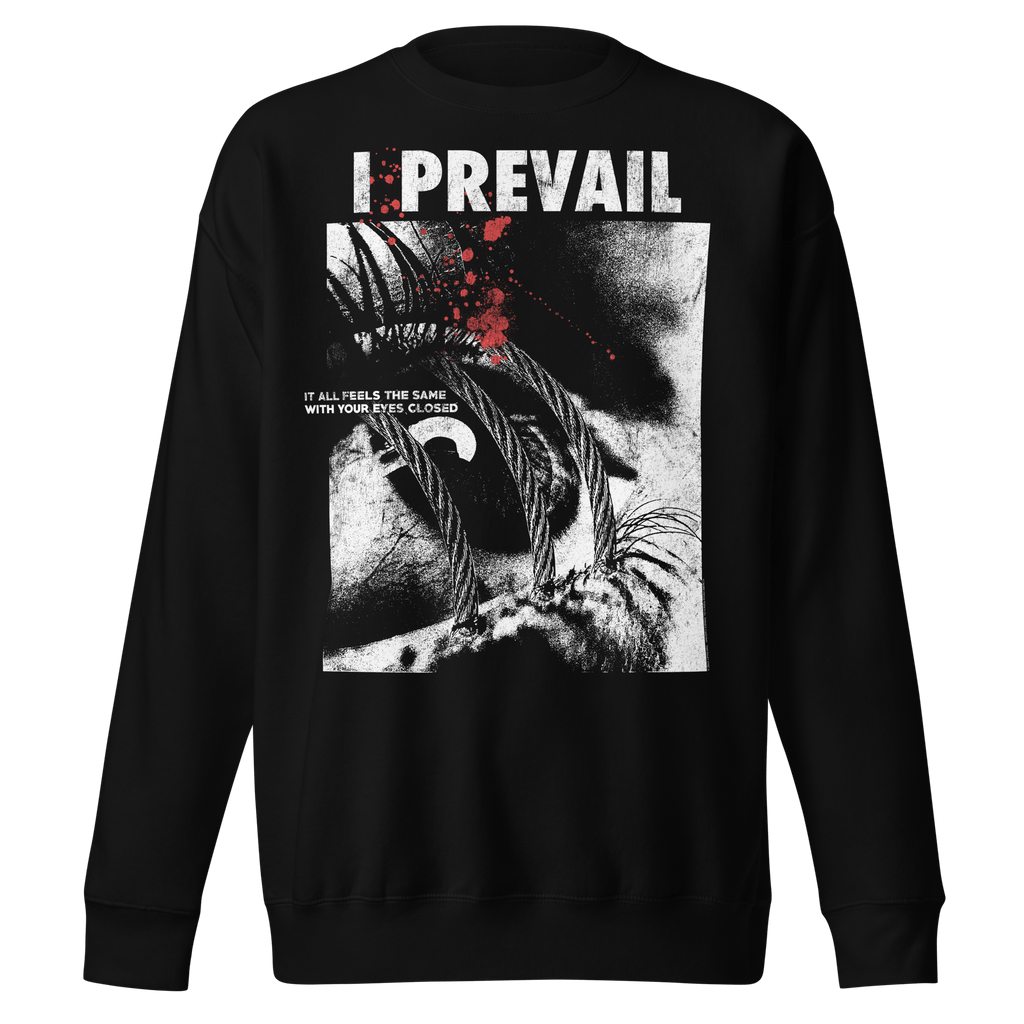 I Prevail All Feels the Same Sweatshirt T-Shirts, Hoodie | CiraTrend.com (Image 1)