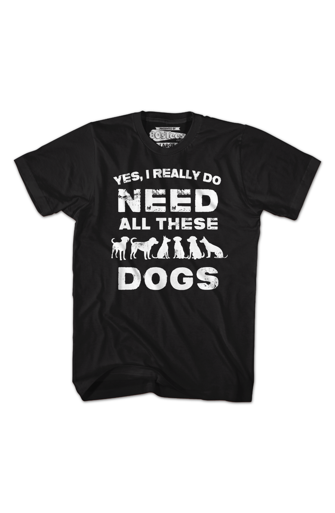 I Really Do Need All These Dogs T-Shirt Hoodie, Sweatshirt | CiraTrend.com (Image 2)