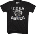 I Still Play With Blocks T-Shirt Hoodie, Sweatshirt | CiraTrend.com (Image 1)