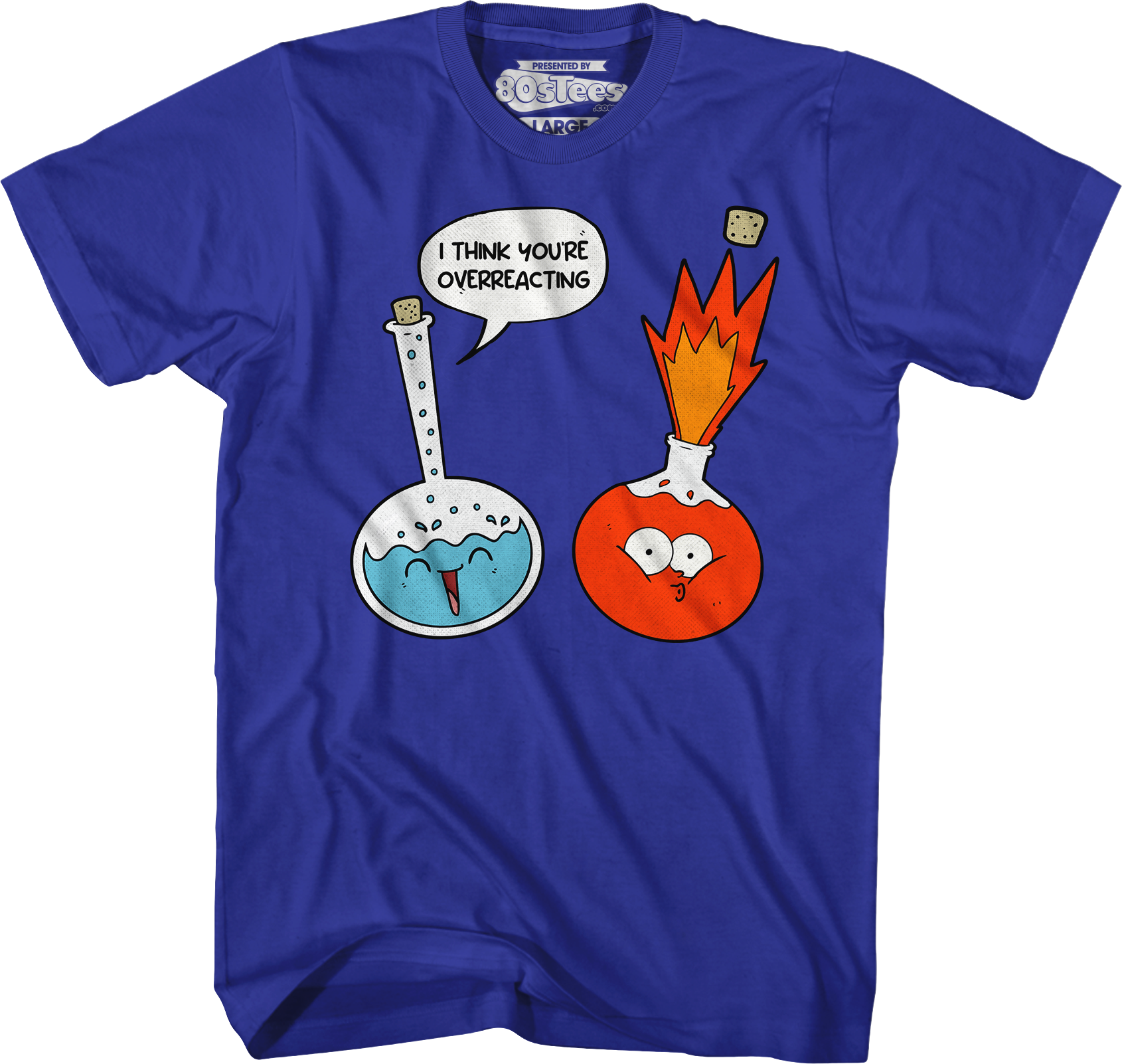 I Think You'Re Overreacting T-Shirts, Hoodie, Sweatshirt