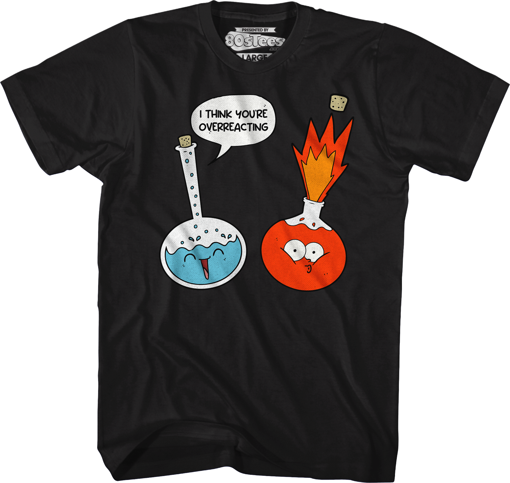 I Think You'Re Overreacting T-Shirts, Hoodie, Sweatshirt