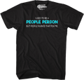 I Used To Be A People Person T-Shirt Hoodie, Sweatshirt | CiraTrend.com (Image 1)
