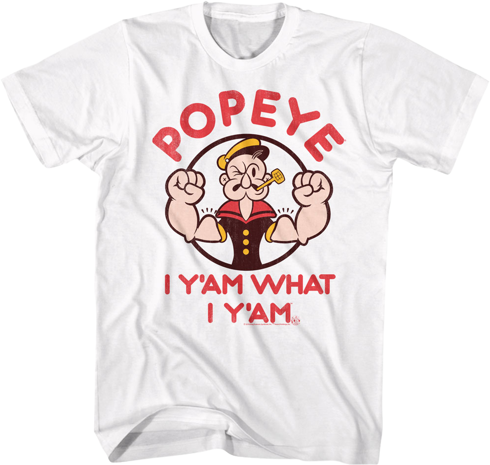 I Y'am What I Y'am Popeye T-Shirt Hoodie, Sweatshirt | CiraTrend.com (Image 1)