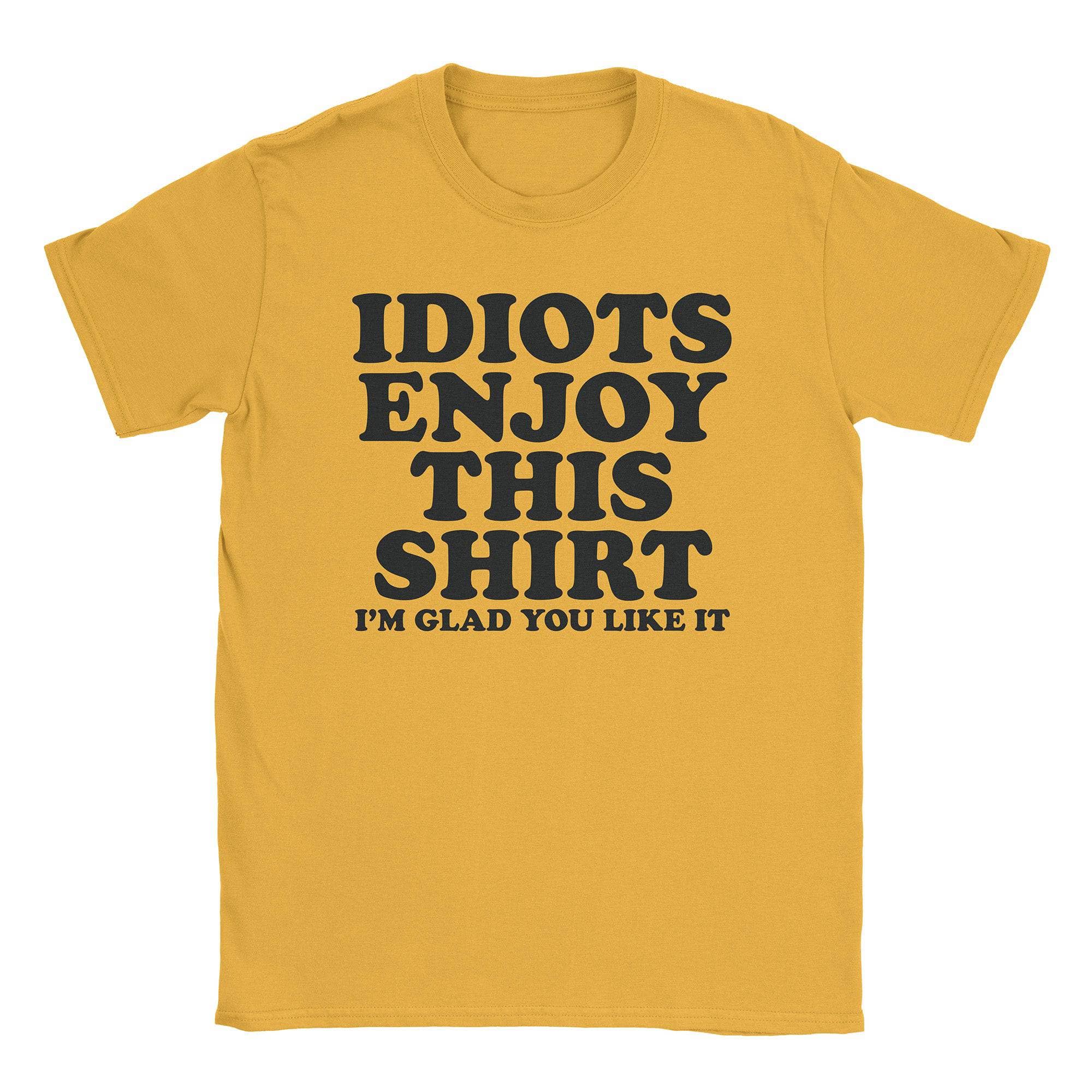 Idiots T-Shirt Hoodie, Sweatshirt | CiraTrend.com (Image 3)