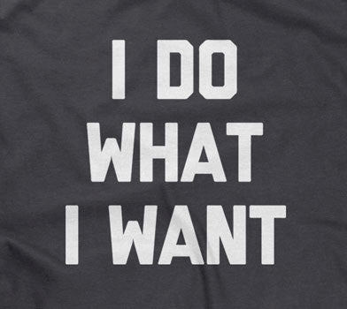 I Do What I Want Hoodie T-Shirts, Sweatshirt | CiraTrend.com (Image 2)