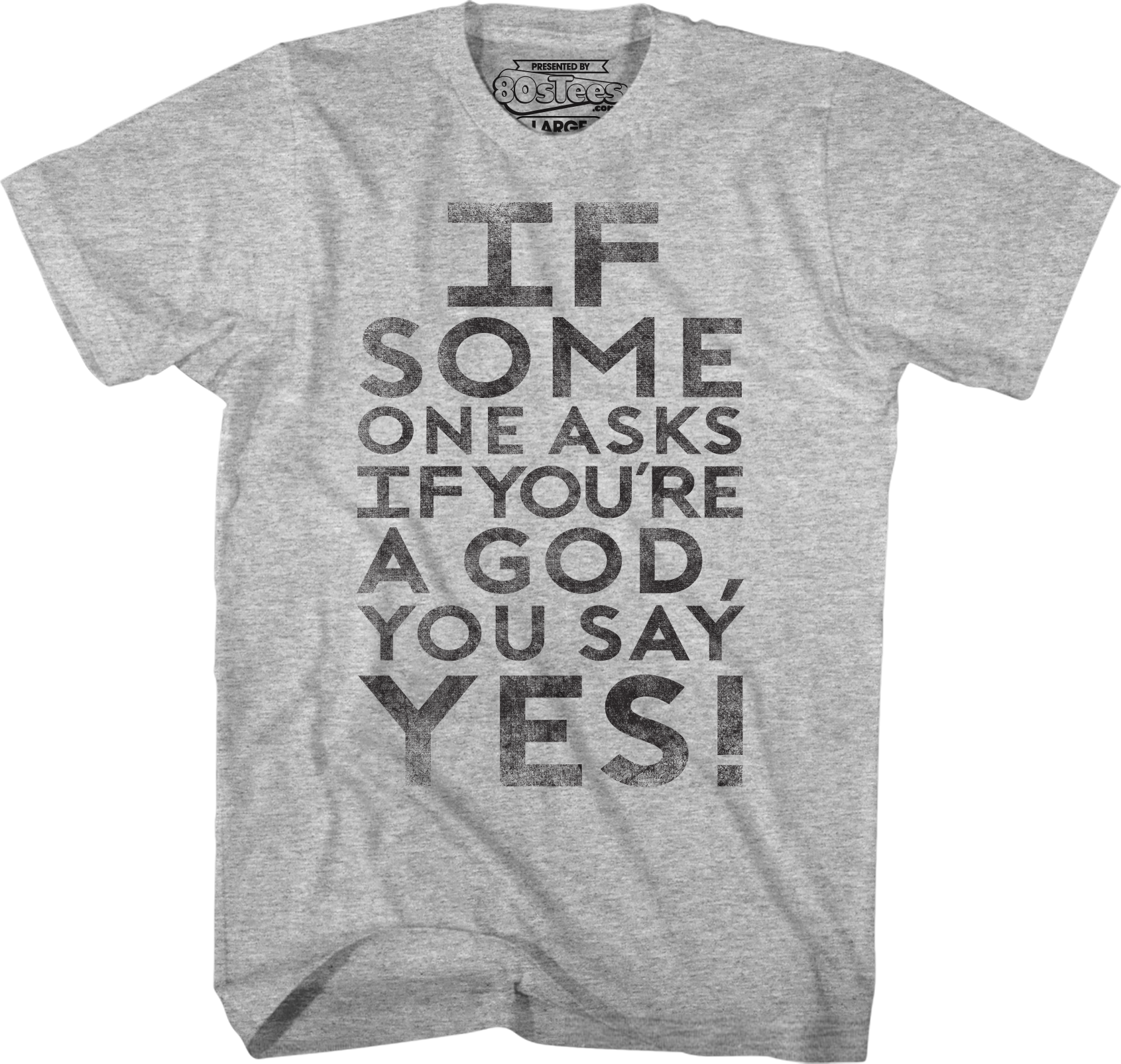 If Someone Asks You If You're A God You Say Yes Ghostbusters T-Shirt Hoodie, Sweatshirt | CiraTrend.com (Image 1)