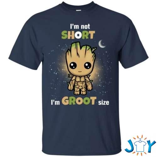 I’m Not Short – I’m Groot Size T-Shirt