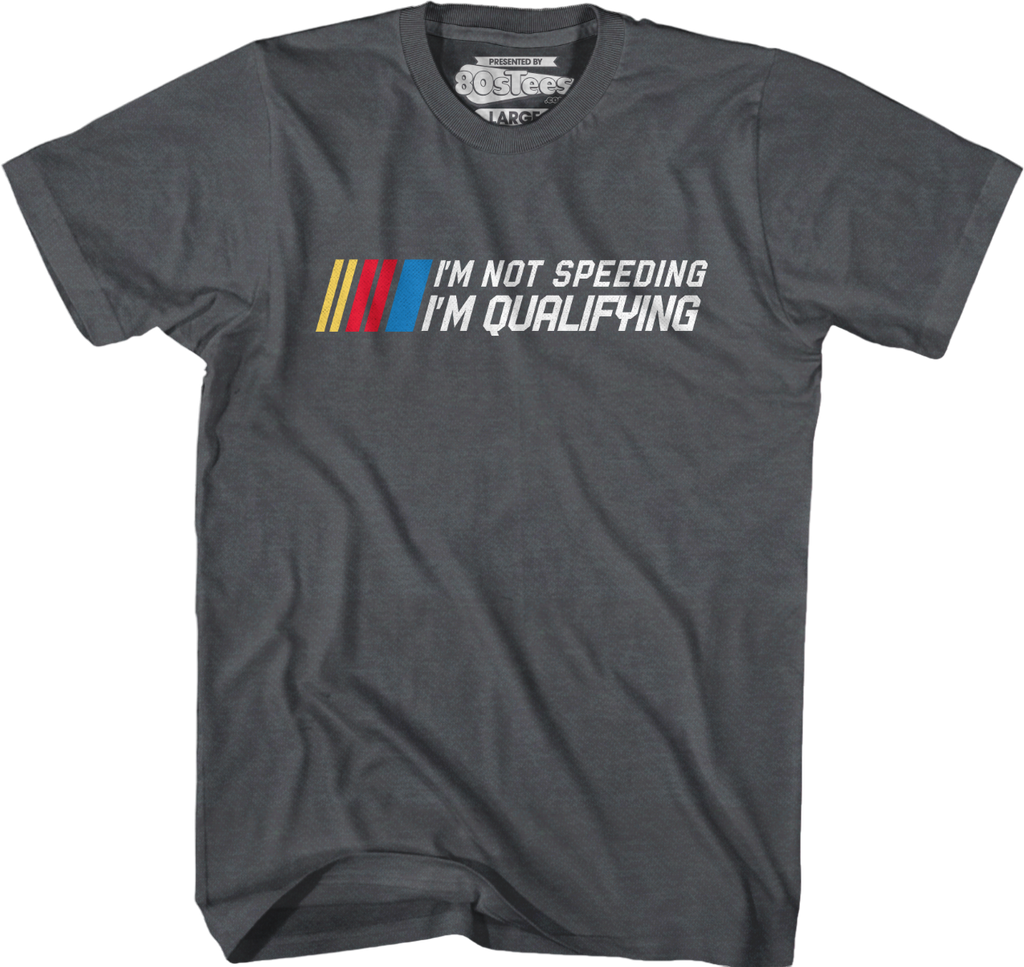 I'm Not Speeding I'm Qualifying T-Shirt Hoodie, Sweatshirt | CiraTrend.com (Image 4)