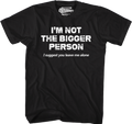 I'm Not The Bigger Person I Suggest You Leave Me Alone T-Shirt Hoodie, Sweatshirt | CiraTrend.com (Image 1)