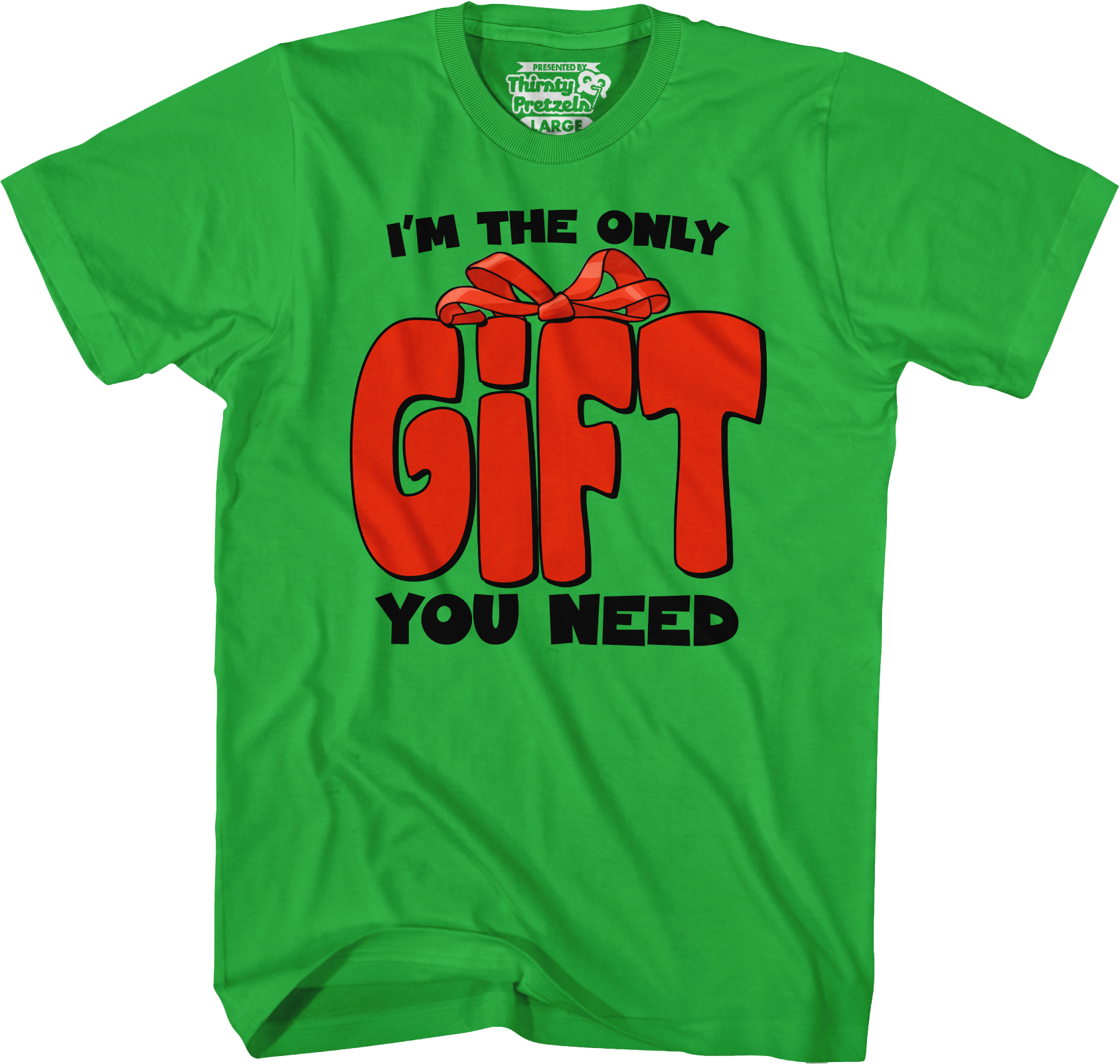 I'm The Only Gift You Need T-Shirt Hoodie, Sweatshirt | CiraTrend.com (Image 3)