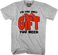I'm The Only Gift You Need T-Shirt Hoodie, Sweatshirt | CiraTrend.com (Image 1)