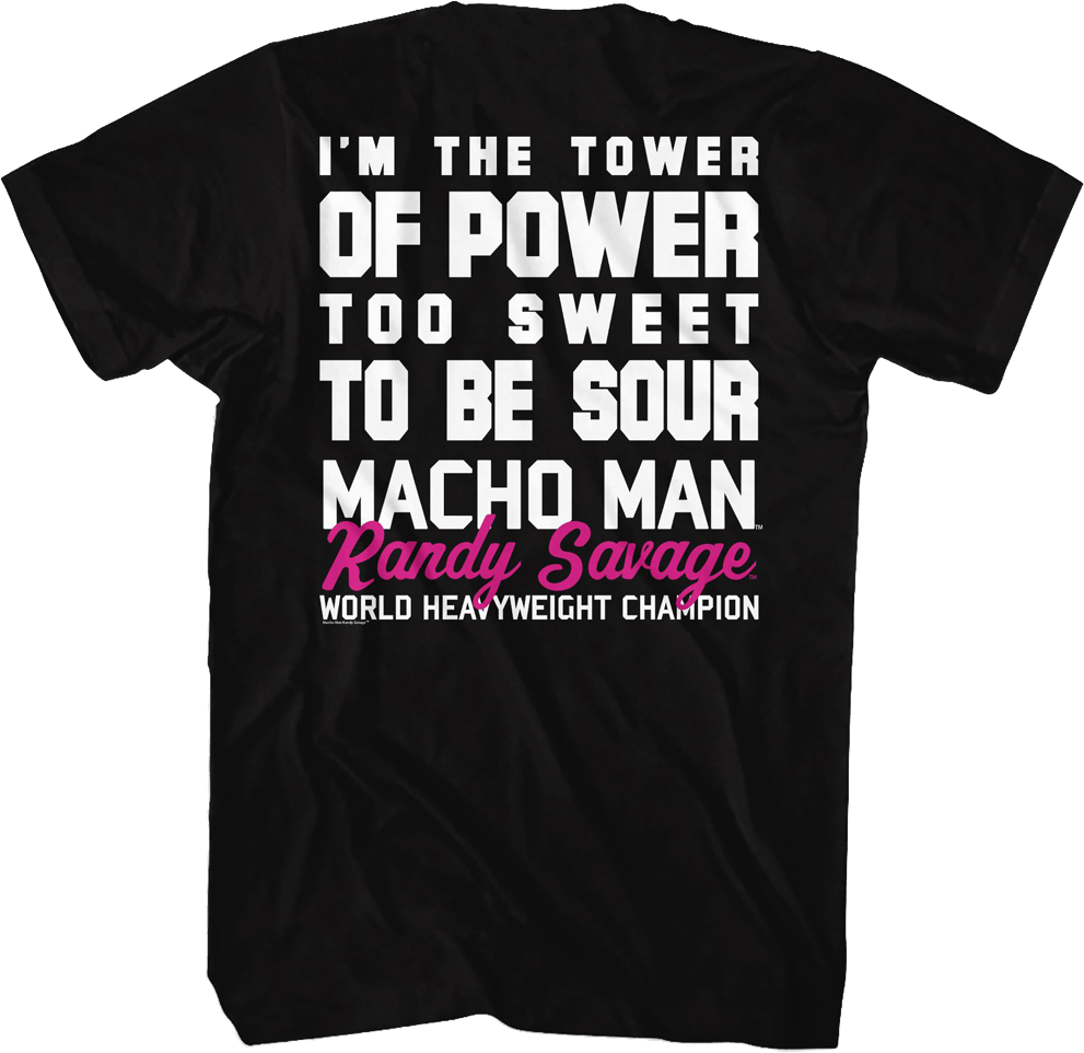 I'm The Tower Of Power Macho Man Randy Savage T-Shirt Hoodie, Sweatshirt | CiraTrend.com (Image 3)