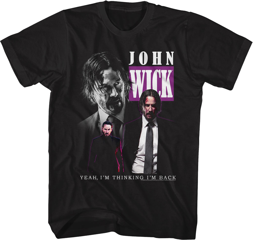 I'm Thinking I'm Back Collage John Wick T-Shirt Hoodie, Sweatshirt | CiraTrend.com (Image 1)