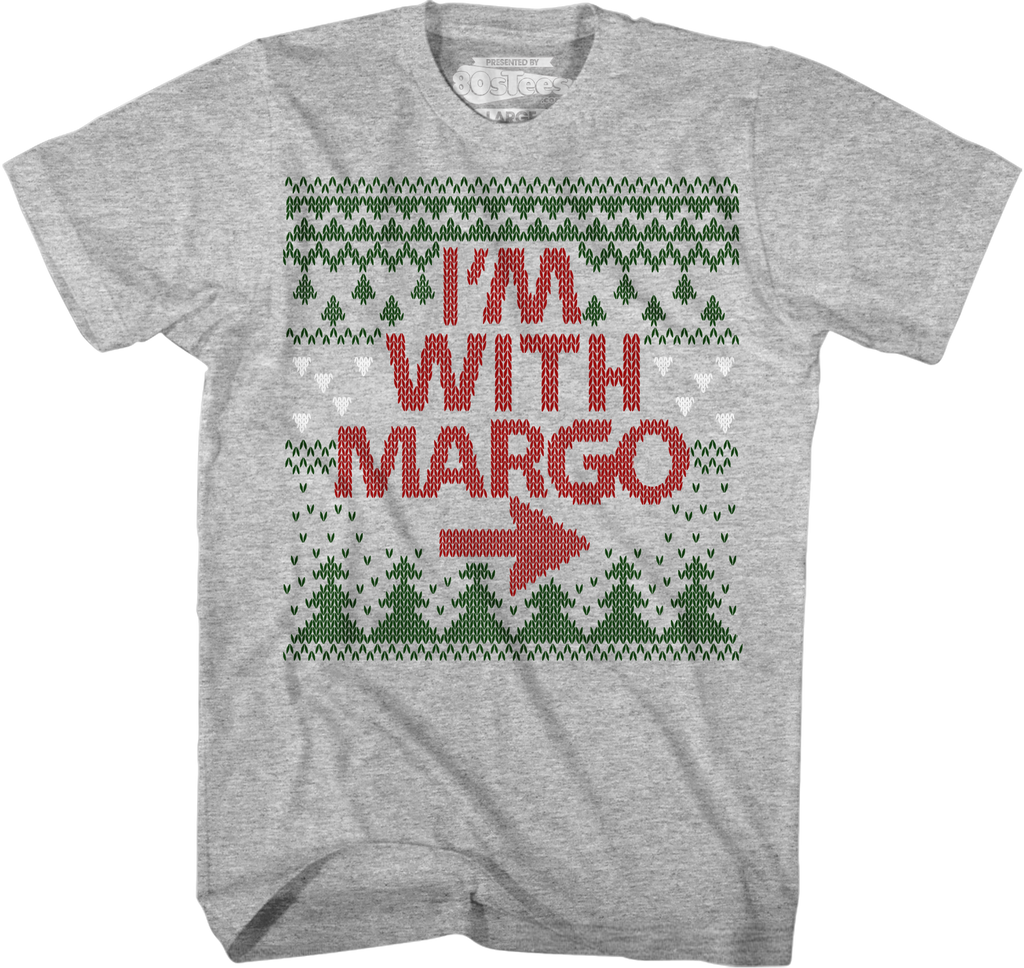 I'm With Margo Christmas Vacation T-Shirt Hoodie, Sweatshirt | CiraTrend.com (Image 1)