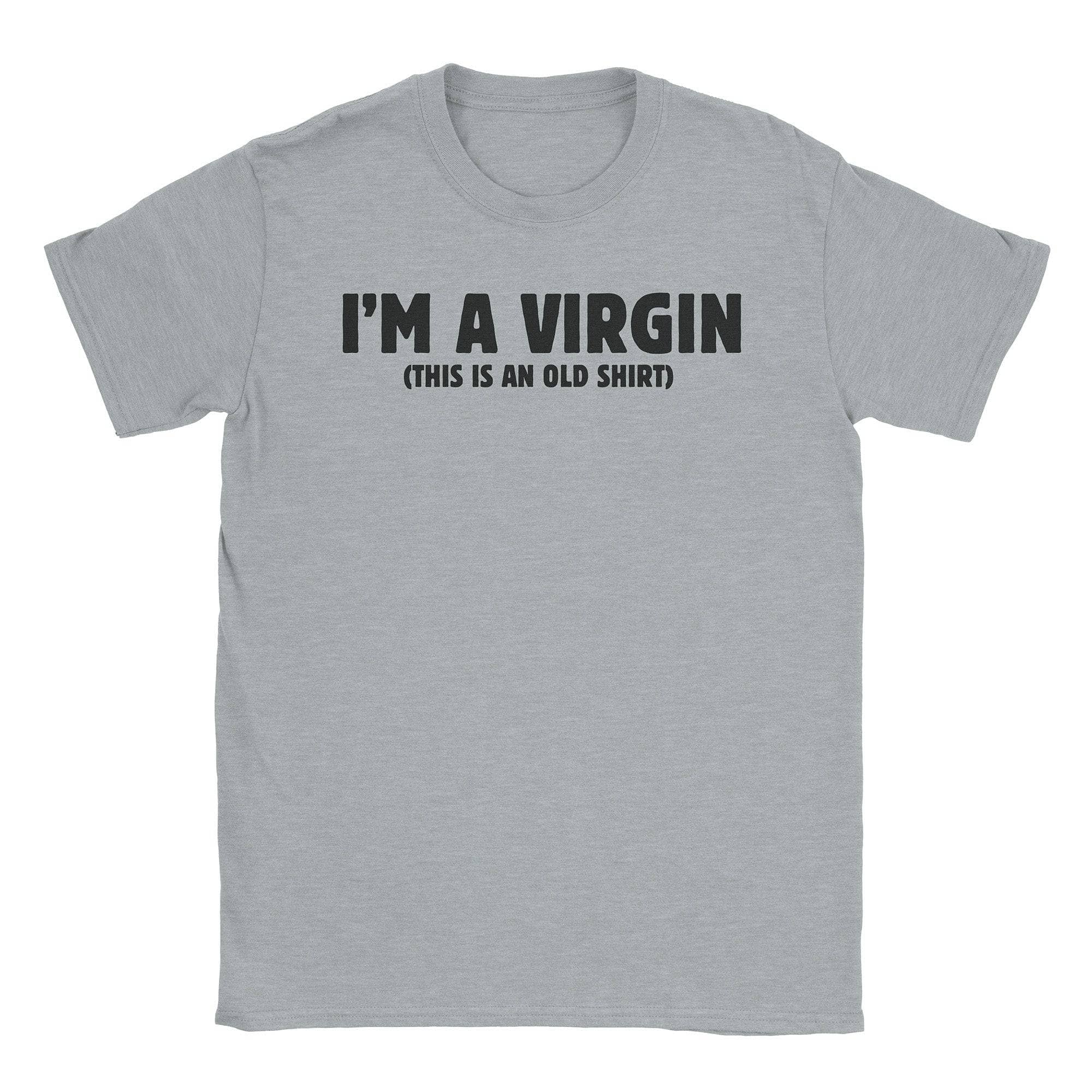 I'm a Virgin T-Shirt Hoodie, Sweatshirt | CiraTrend.com (Image 1)