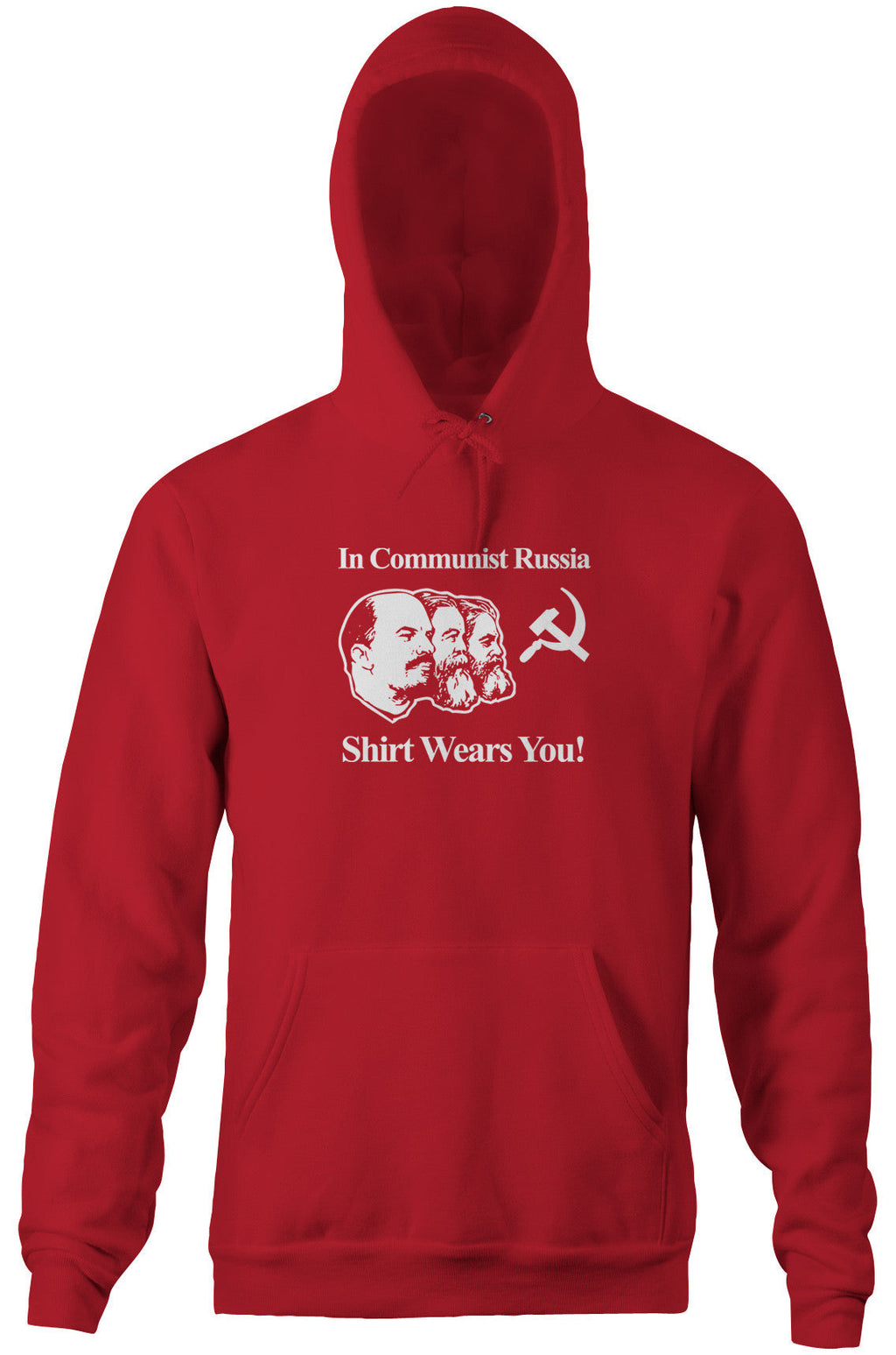 Communist Russia Shirt Wears You T-Shirts, Hoodie, Sweatshirt
