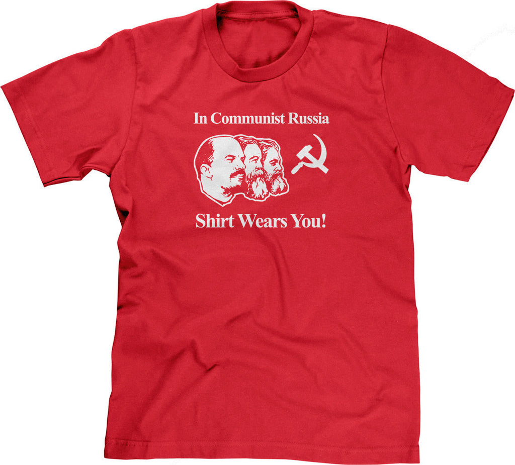 Communist Russia Shirt Wears You T-Shirts, Hoodie, Sweatshirt