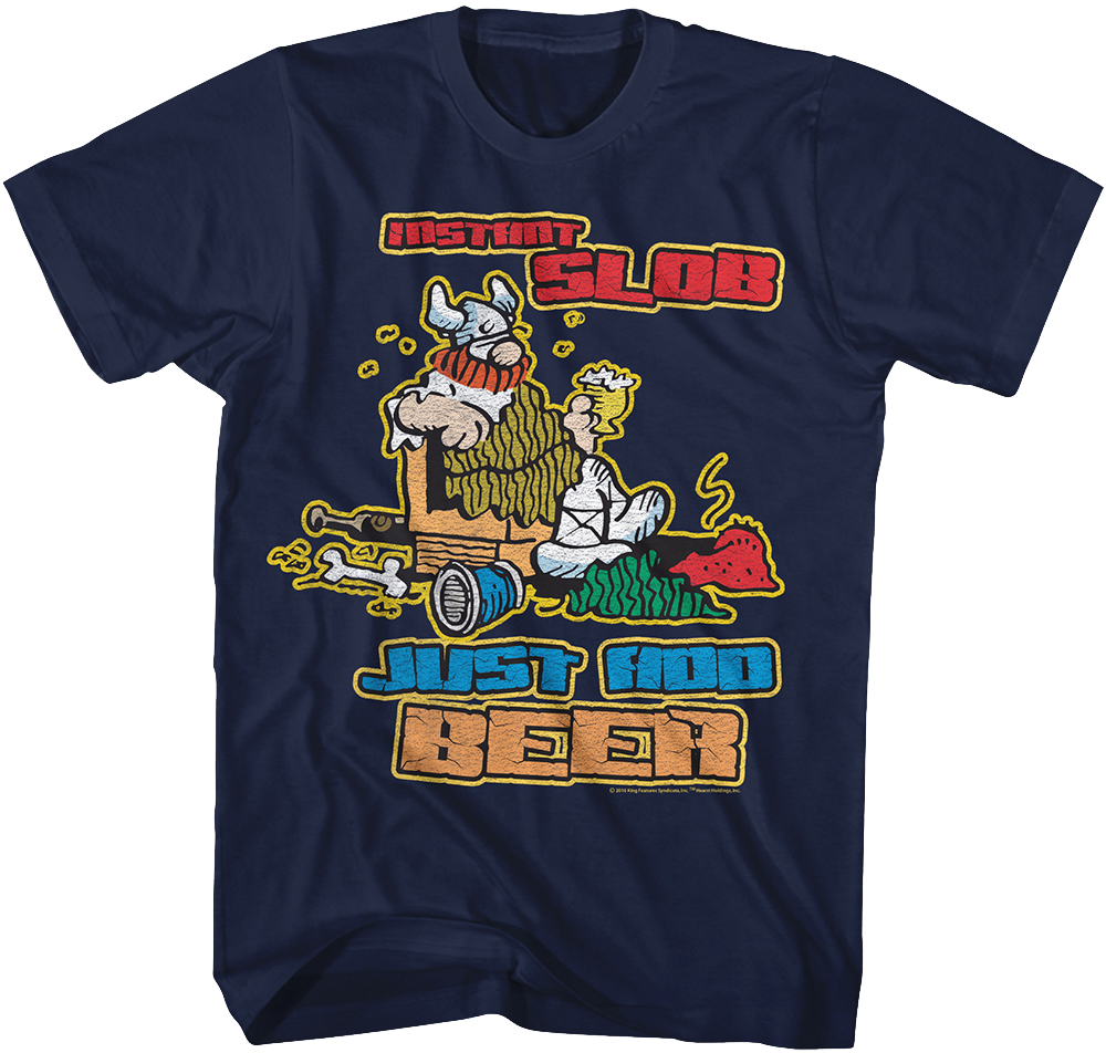 Instant Slob Hagar The Horrible T-Shirt Hoodie, Sweatshirt | CiraTrend.com (Image 1)