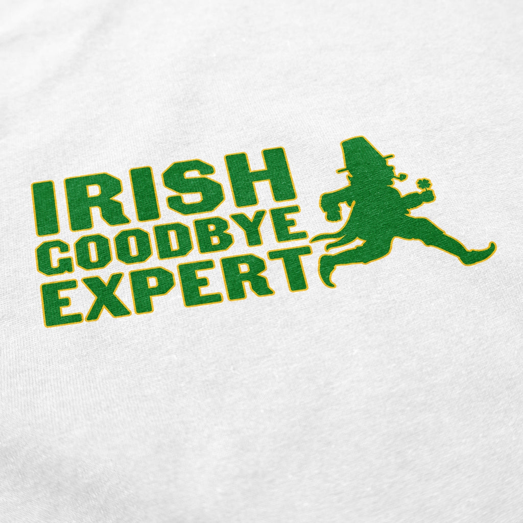 Irish Goodbye Expert T Shirt Style001 Hoodie, Sweatshirt | CiraTrend.com (Image 4)