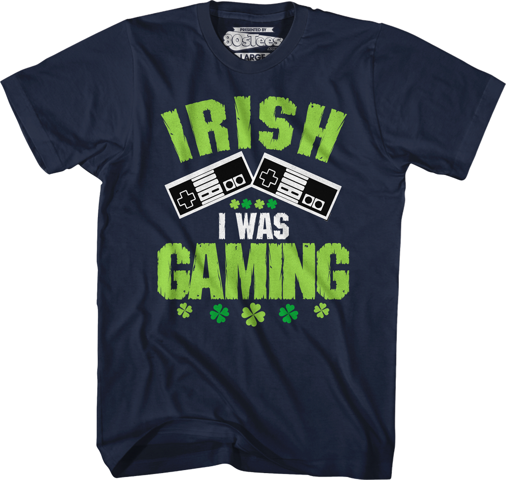 Irish I Was Gaming T-Shirt Hoodie, Sweatshirt | CiraTrend.com (Image 3)