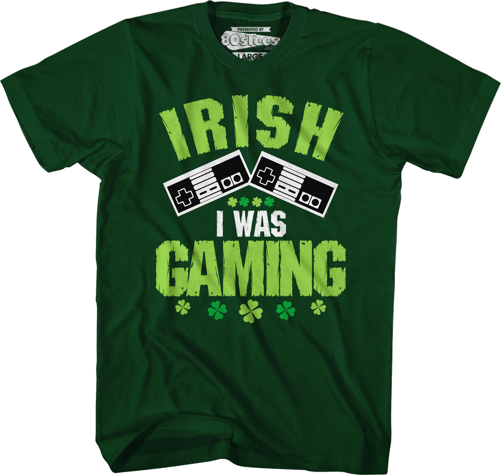 Irish I Was Gaming T-Shirt Hoodie, Sweatshirt | CiraTrend.com (Image 4)