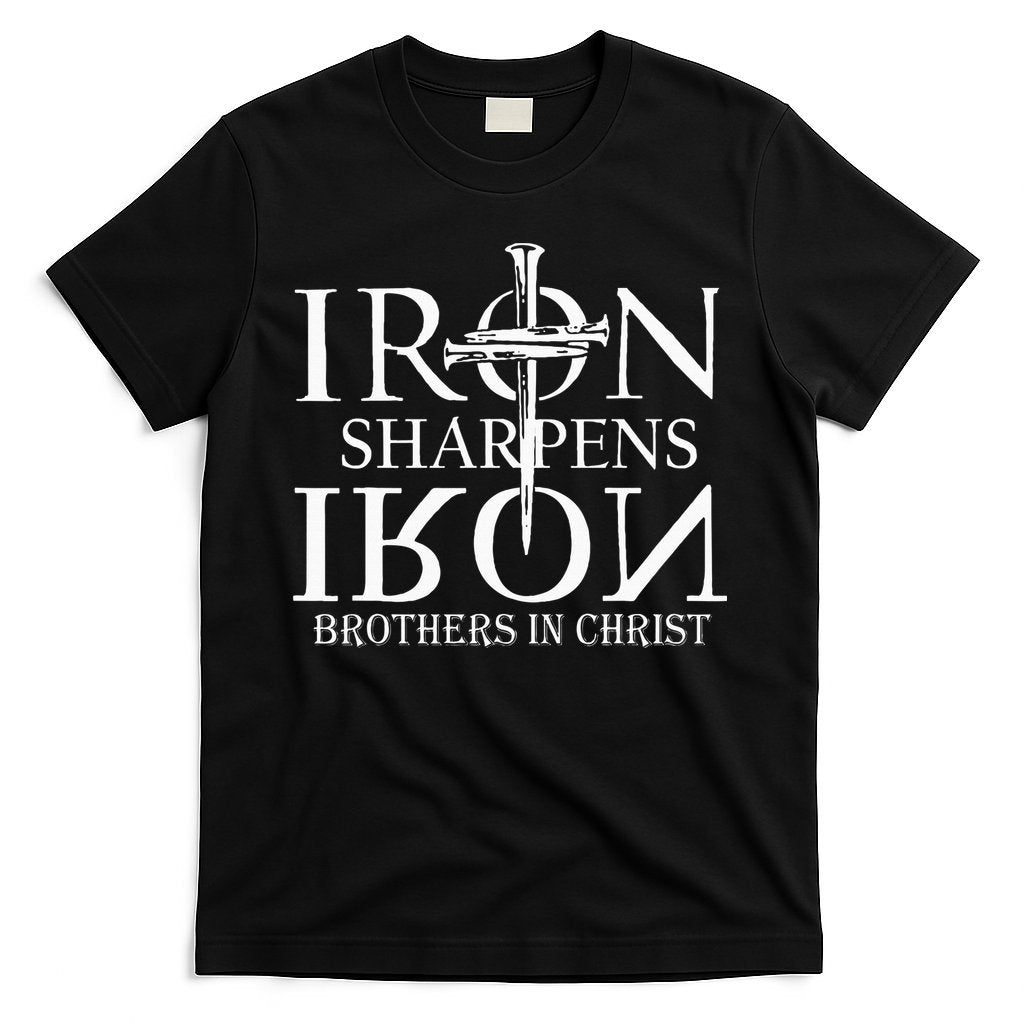 Iron Sharpens Iron Brothers In Christ T-Shirt