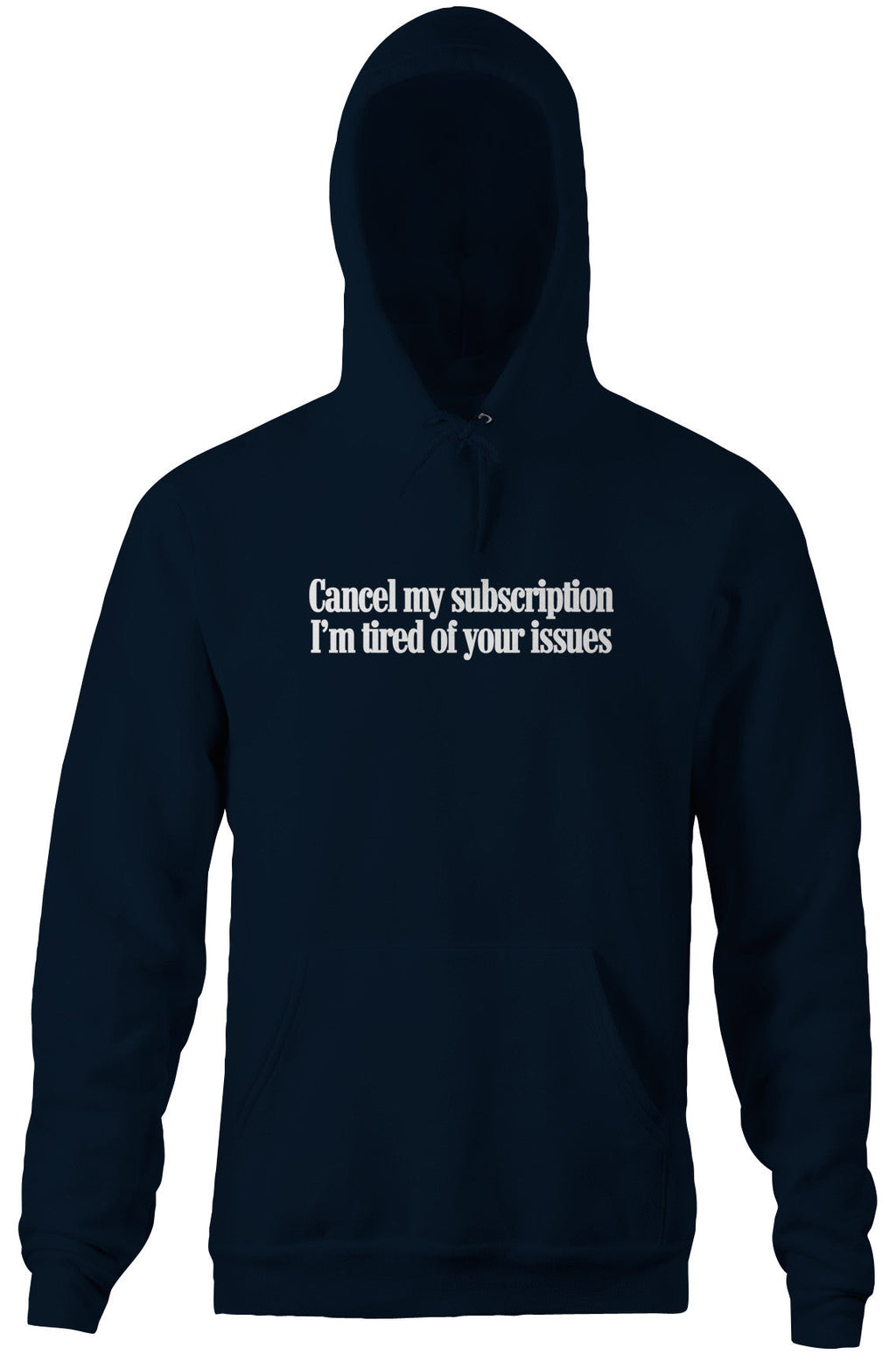 I'm Tired Of Your Issues Hoodie T-Shirts, Sweatshirt | CiraTrend.com (Image 4)