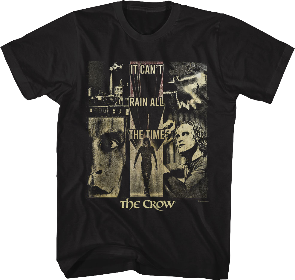It Can't Rain All The Time Collage The Crow T-Shirt Hoodie, Sweatshirt | CiraTrend.com (Image 1)