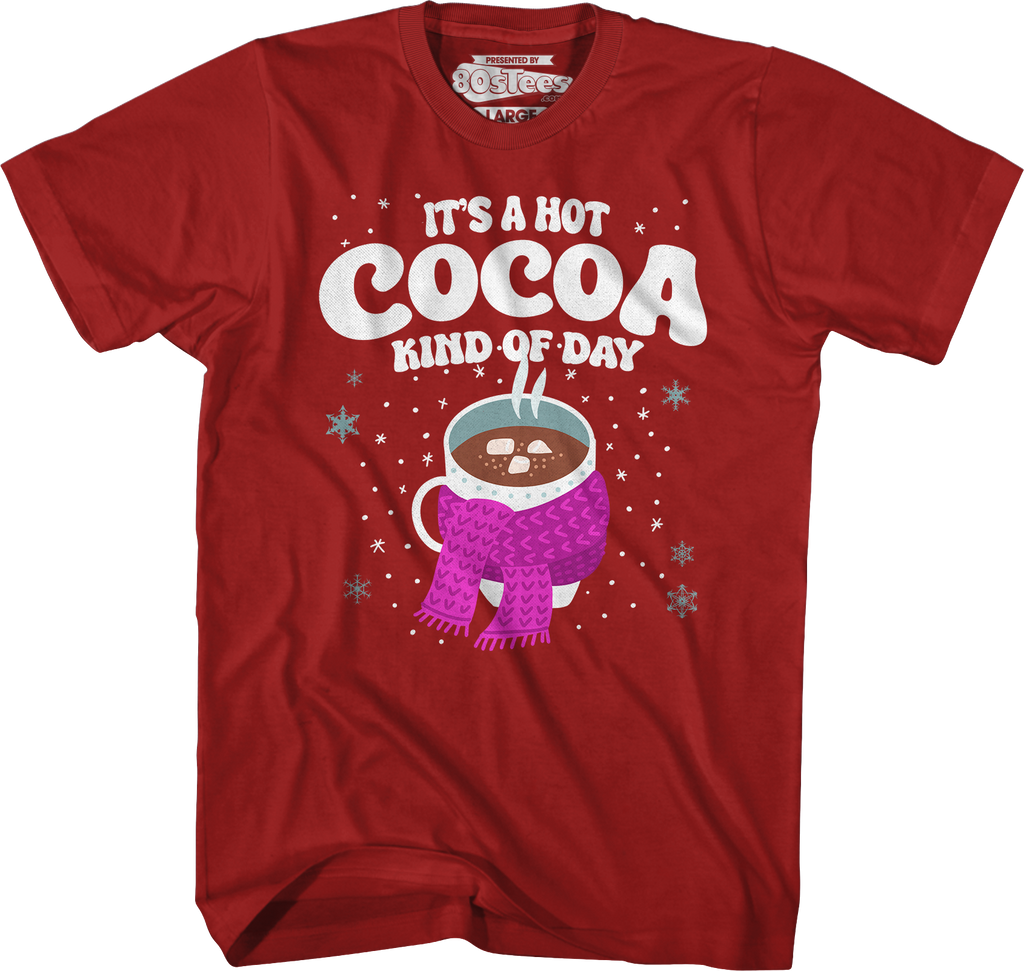 It's A Hot Cocoa Kind Of Day T-Shirt Hoodie, Sweatshirt | CiraTrend.com (Image 3)